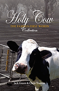 Holy Cow: The Famous First Words Collection