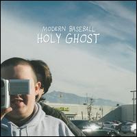 Holy Ghost - Modern Baseball