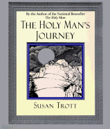 Holy Man's Journey - Trott, Susan