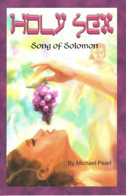Holy Sex: Song of Solomon - Pearl, Michael