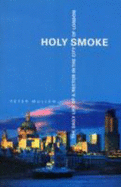 Holy Smoke: The Daily Life of a Rector in the City of London