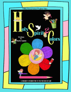 Holy Spirit & Colors: A biblical Interpretation of Prophetic Colors for children