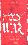 Holy War - Grace, Alexander M