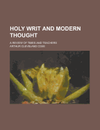 Holy Writ and Modern Thought: A Review of Times and Teachers