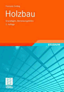 Holzbau: Grundlagen, Bemessungshilfen - Colling, Francois