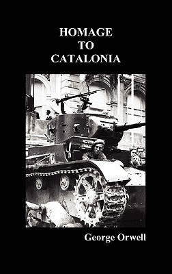 Homage to Catalonia - Orwell, George