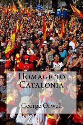 Homage to Catalonia - George Orwell