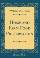 Home and Farm Food Preservation (Classic Reprint)