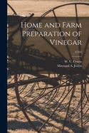 Home and Farm Preparation of Vinegar; C332