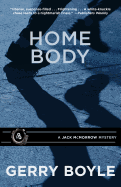 Home Body: A Jack McMorrow Mystery