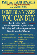 Home Businesses You Can Buy - Edwards, Paul, and Zooi, Walter, and Edwards, Sarah