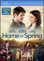Home by Spring - Dwight H. Little