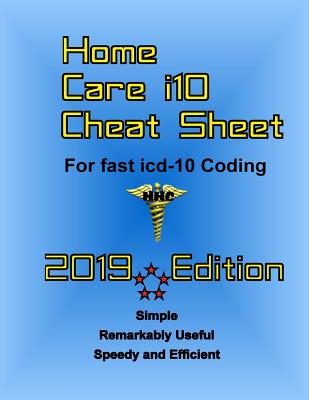 Home Care I10 Cheat Sheet - Gill, Jerry