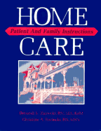 Home Care: Patient and Family Instructions