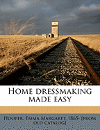Home Dressmaking Made Easy