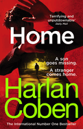 Home: From the #1 bestselling creator of the hit Netflix series Fool Me Once