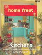 "Home Front" Kitchens - McKevitt, Anne