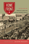 Home Front: North Carolina During World War II