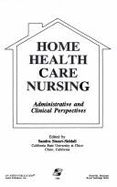 Home Health Care Nursing