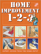 Home Improvement 1-2-3 - Allen, Benjamin W, and Home Depot