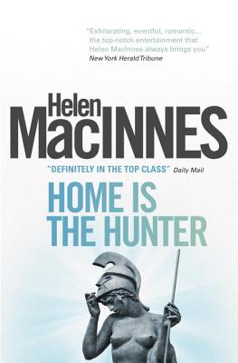 Home is the Hunter - MacInnes, Helen