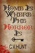 Home Is Where the Horror Is