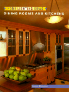 Home Lighting Ideas: Dining Rooms and Kitchens