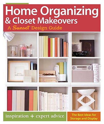 Home Organizing & Closet Makeovers - Bradley, Bridget Biscotti, and Sunset