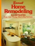 Home Remodeling Illustrated - Sunset Books