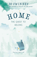 Home: the quest to belong