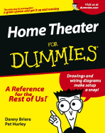 Home Theatre for Dummies - Briere, Danny, and Hurley