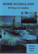 Home to England: 49 Days to London