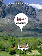 Home: What Our Homes Really Mean to Us