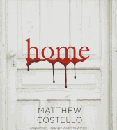 Home - Costello, Matthew, and Mitchell, Meredith (Read by)