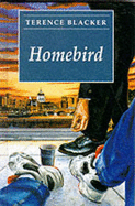 Homebird - Blacker, Terence