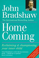 Homecoming: Reclaiming & championing your inner child