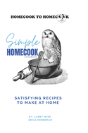 Homecook to Homecook: Simple Homecook