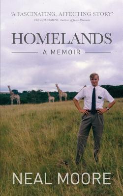 Homelands: A Memoir - Moore, Neal