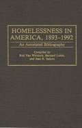 Homelessness in America, 1893-1992: An Annotated Bibliography