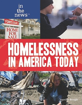 Homelessness in America Today - Bringle, Jennifer