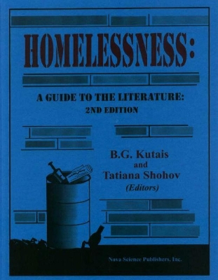 Homelessness - Kutais, B G (Editor)