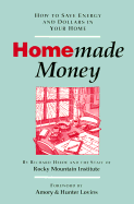 Homemade Money: How to Save Energy and Dollars in Your Home