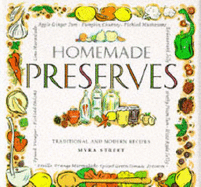 Homemade Preserves: Traditional and Modern Recipes - Street, Myra