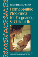 Homeopathic Medicines for Pregnancy and Childbirth