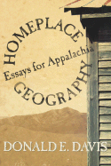 Homeplace Geography: Essays for Appalachia