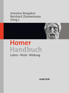 Homer-Handbuch: Leben - Werk - Wirkung