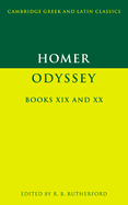 Homer: Odyssey Books XIX and XX