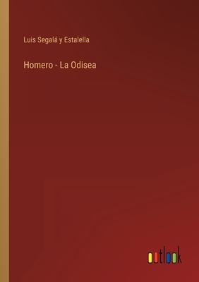 Homero - La Odisea - Estalella, Luis Segal Y