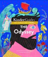 Homer's the Odyssey: A Kinderguides Illustrated Learning Guide
