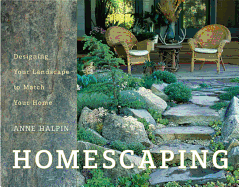 Homescaping: Designing Your Landscape to Match Your Home